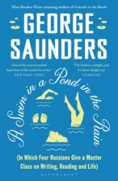 A swim in a pond in the rain av George Saunders (Heftet)