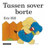 Tassen sover borte av Eric Hill (Innbundet) Omslag - Tassen sover borte