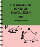 The Collected Jokes of Slavoj Žižek av Audun Mortensen (Spiral)