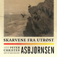 Skarvene fra Utrøst av Peter Christen Asbjørnsen (Nedlastbar lydbok)