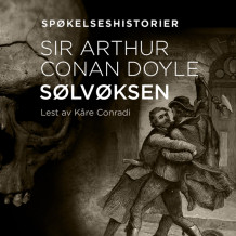 Sølvøksen av Sir Arthur Conan Doyle (Nedlastbar lydbok)