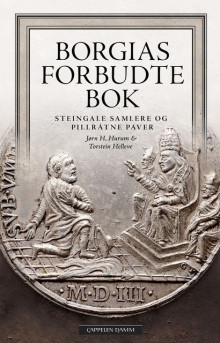 Borgias forbudte bok av Torstein Helleve og Jørn H. Hurum (Ebok)