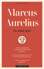 Til meg selv av Marcus Aurelius (Heftet)