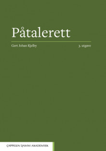 Påtalerett av Gert Johan Kjelby (Innbundet)