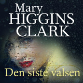 Den siste valsen av Mary Higgins Clark (Nedlastbar lydbok)