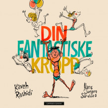 Din fantastiske kropp av Kaveh Rashidi (Innbundet)