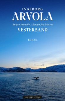 Vestersand av Ingeborg Arvola (Innbundet)