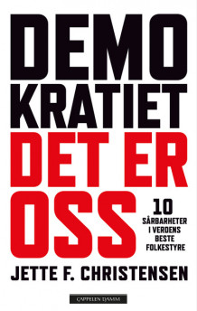 Demokratiet, det er oss av Jette F. Christensen (Ebok)