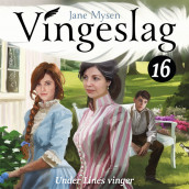 Under Lines vinger av Jane Mysen (Nedlastbar lydbok)