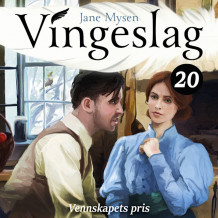 Vennskapets pris av Jane Mysen (Nedlastbar lydbok)