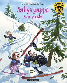 Sallys pappa står på ski av Thomas Brunstrøm (Innbundet)