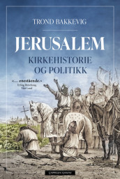 Jerusalem av Trond Bakkevig (Innbundet)