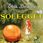 Solegget av Elsa Beskow (Nedlastbar lydbok)
