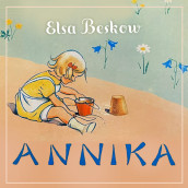 Annika av Elsa Beskow (Nedlastbar lydbok)