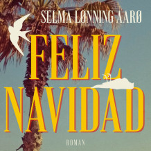 Feliz Navidad av Selma Lønning Aarø (Nedlastbar lydbok)