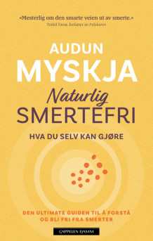 Naturlig smertefri av Audun Myskja (Heftet)