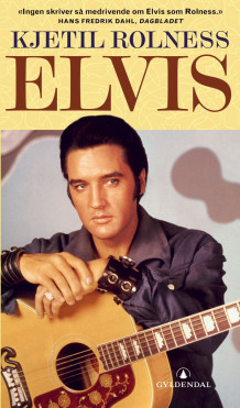 Elvis av Kjetil Rolness (Heftet)