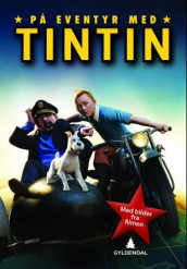 På eventyr med Tintin av Stephanie Peters (Innbundet)