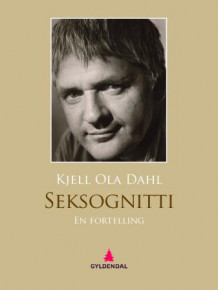 Seksognitti av Kjell Ola Dahl (Ebok)