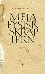 Metafysisk skrapjern av Henning Hagerup (Ebok)