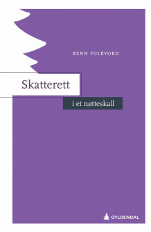 Skatterett i et nøtteskall av Benn Folkvord (Heftet)