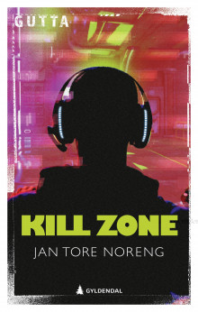 Kill zone av Jan Tore Noreng (Innbundet)