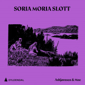 Soria Moria slott av Peter Christen Asbjørnsen og Jørgen Moe (Nedlastbar lydbok)