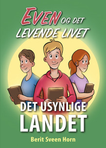 Det usynlige landet av Berit Sveen Horn (Innbundet)