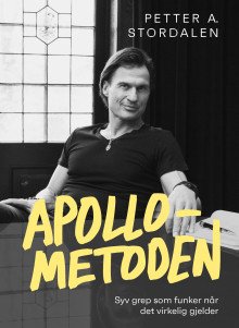 Apollo-metoden av Petter A. Stordalen (Ebok)