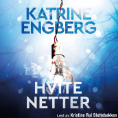 Hvite netter av Katrine Engberg (Nedlastbar lydbok)