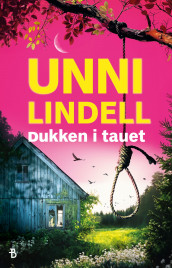 Dukken i tauet av Unni Lindell (Innbundet)