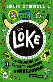 Loke av Louie Stowell (Ebok)