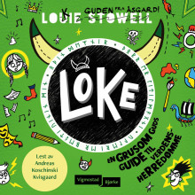 Loke av Louie Stowell (Nedlastbar lydbok)