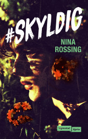 #Skyldig av Nina Rossing (Innbundet)