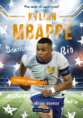 Kylian Mbappe av Tore Ulabrand Johansen (Innbundet)