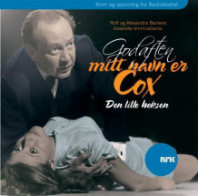 God aften, mitt navn er Cox av Rolf Becker og Alexandra Becker (Lydbok-CD)