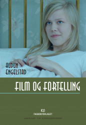 Film og fortelling av Audun Engelstad (Heftet)