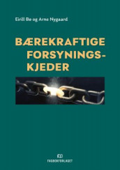 Bærekraftige forsyningskjeder av Eirill Bø og Arne Nygaard (Ebok)