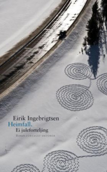 Heimfall av Eirik Ingebrigtsen (Innbundet)