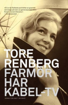 Farmor har kabel-tv av Tore Renberg (Ebok)