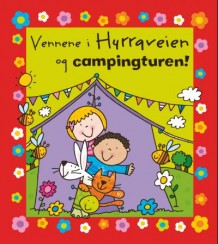 Vennene i Hurraveien og campingturen! av Simon Abbott (Innbundet)