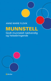 Munnstell av Anne Marie Flovik (Heftet)