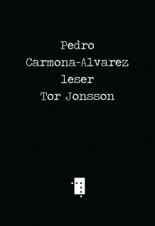 Pedro Carmona-Alvarez leser Tor Jonsson av Pedro Carmona-Alvarez (Heftet)