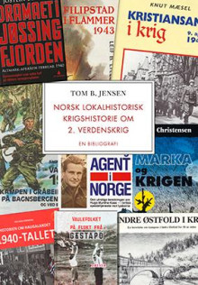 Norsk lokalhistorisk krigshistorie om 2. verdenskrig 1940-1945 av Tom B. Jensen (Heftet)