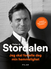 Jeg skal fortelle deg min hemmelighet av Petter A. Stordalen (Heftet)